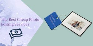 cheap photo editing services